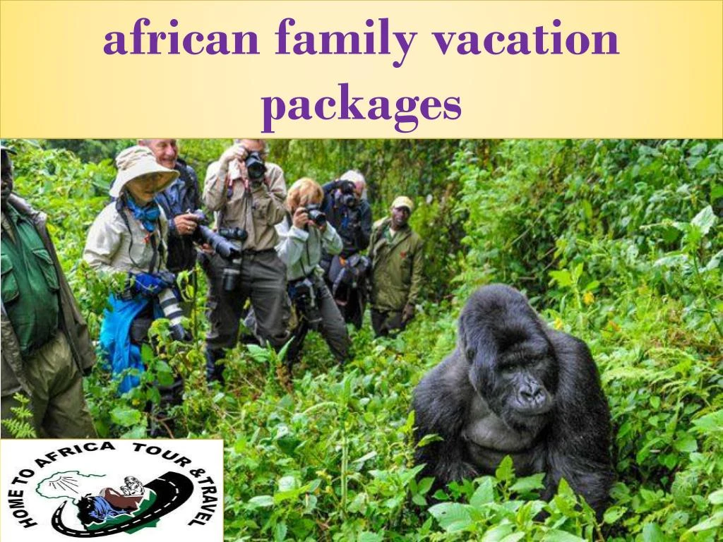 african family vacation packages