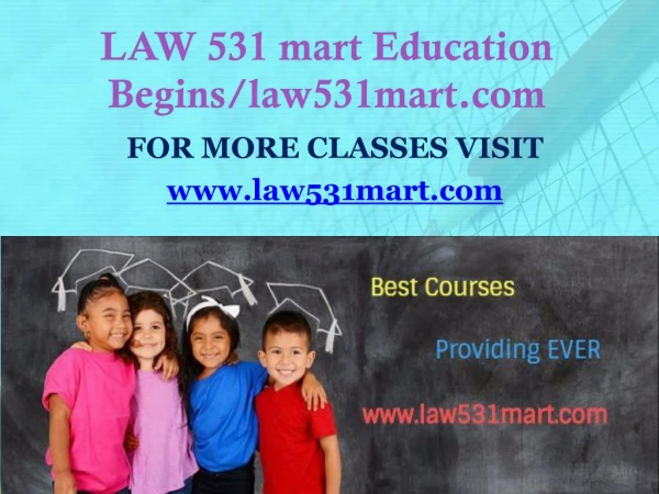 LAW 531 mart Education Begins/law531mart.com
