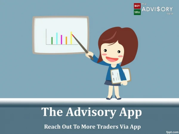 Reach Out To More Traders Via App