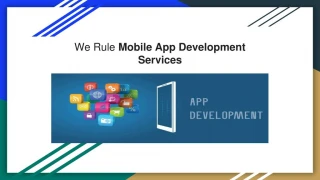 We Rule Mobile App Development Services - slide 1
