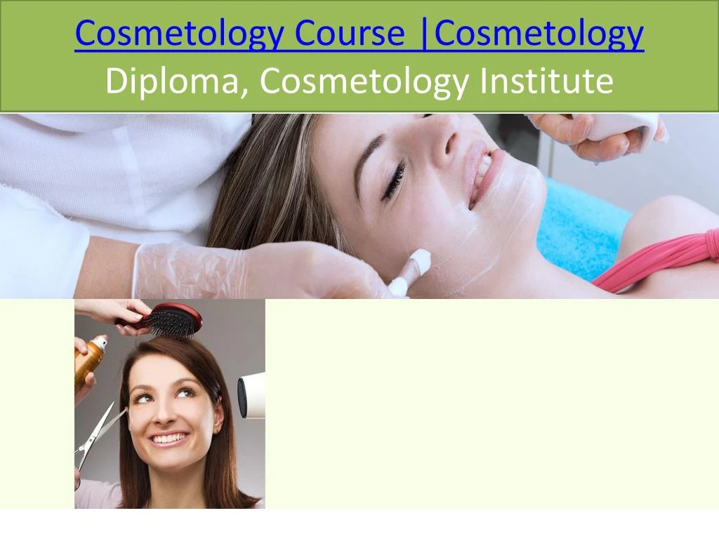 cosmetology course cosmetology diploma cosmetology institute