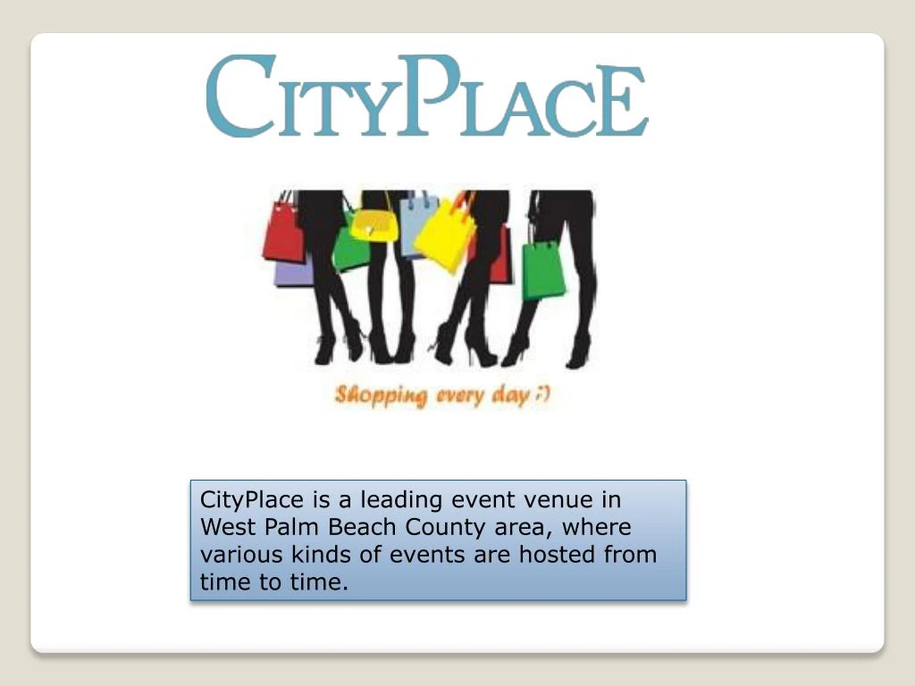 cityplace is a leading event venue in west palm