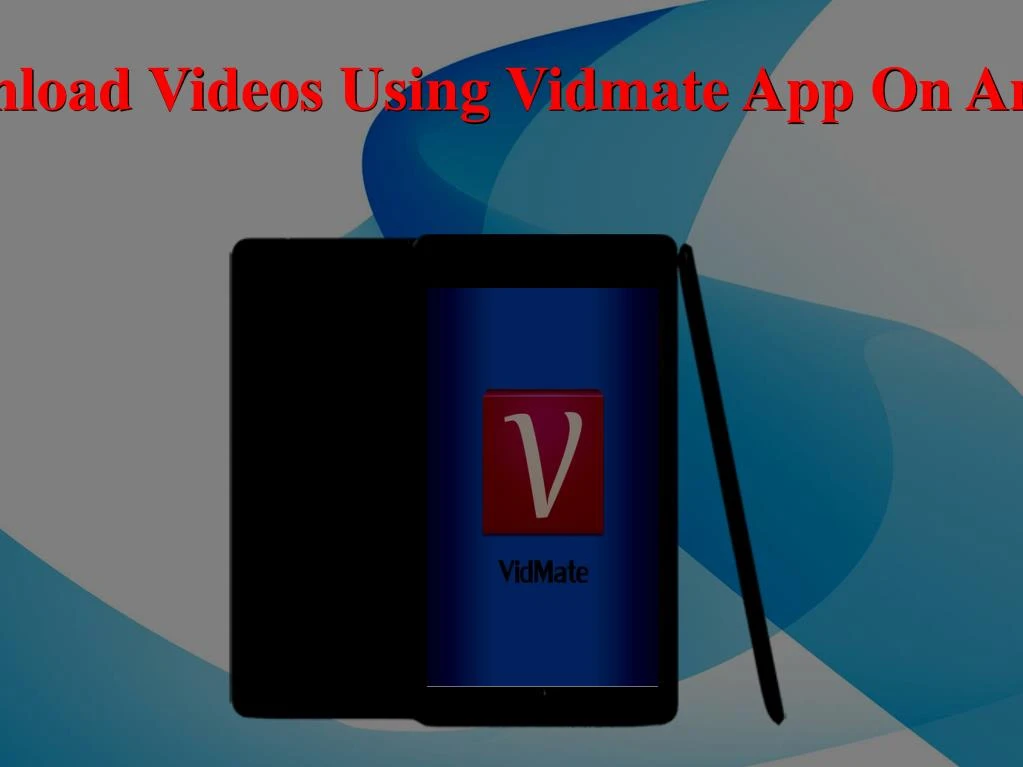 how to download videos using vidmate