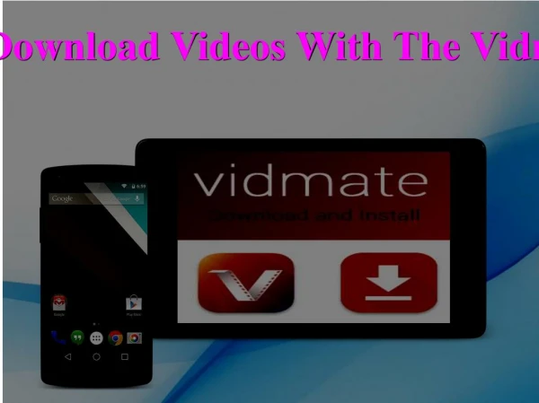 How To Download Videos With The Vidmate App