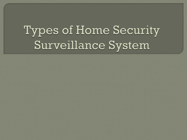 Types of Home Security Surveillance System