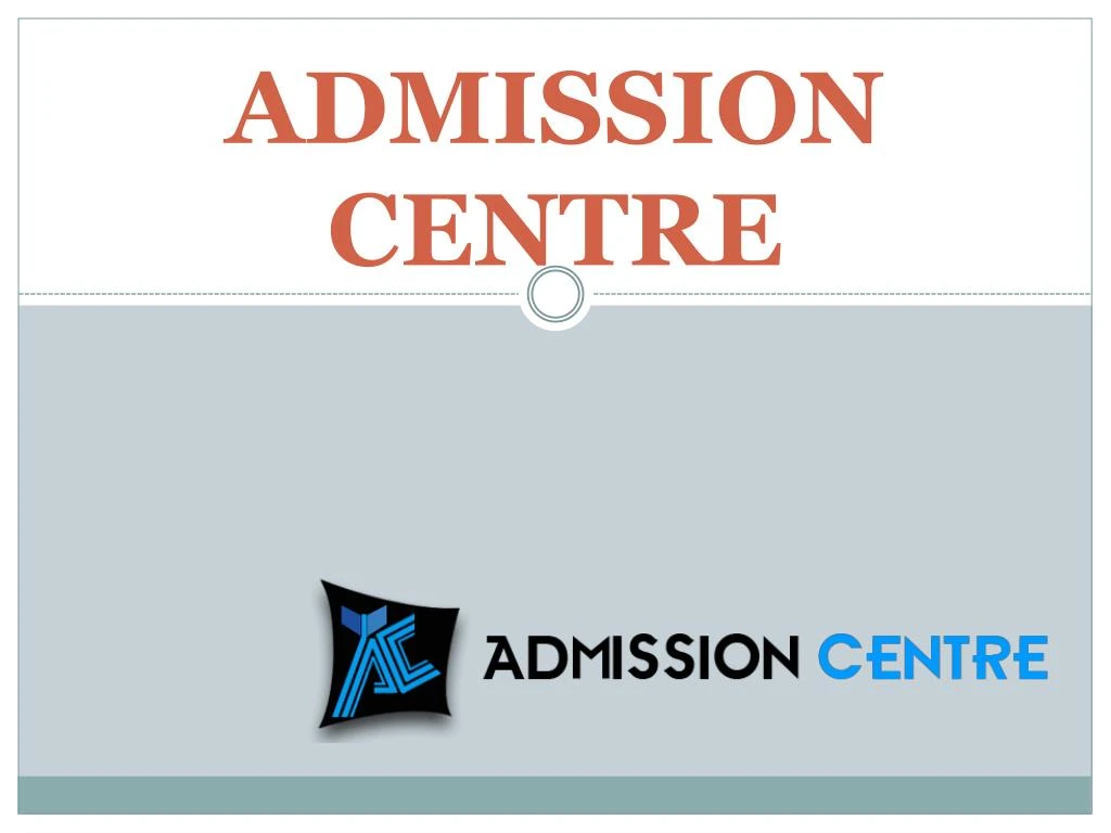 admission centre