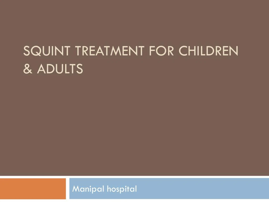 squint treatment for children adults