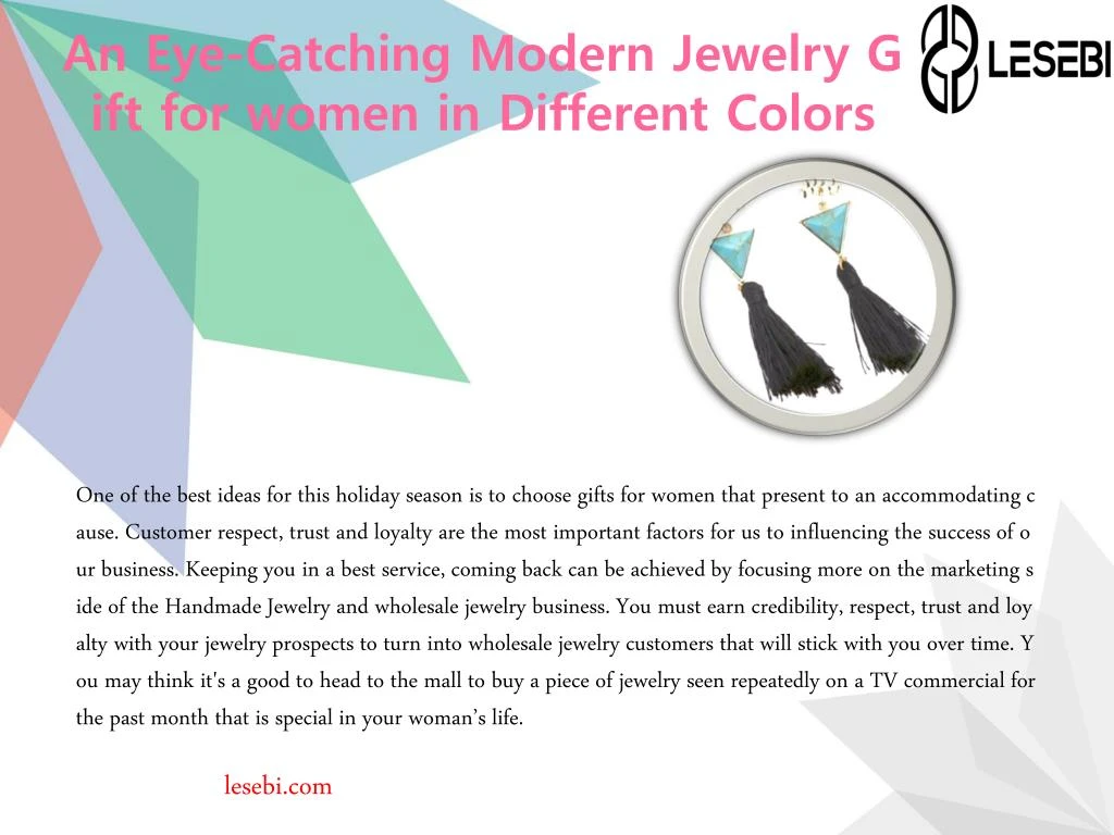 an eye catching modern jewelry gift for women