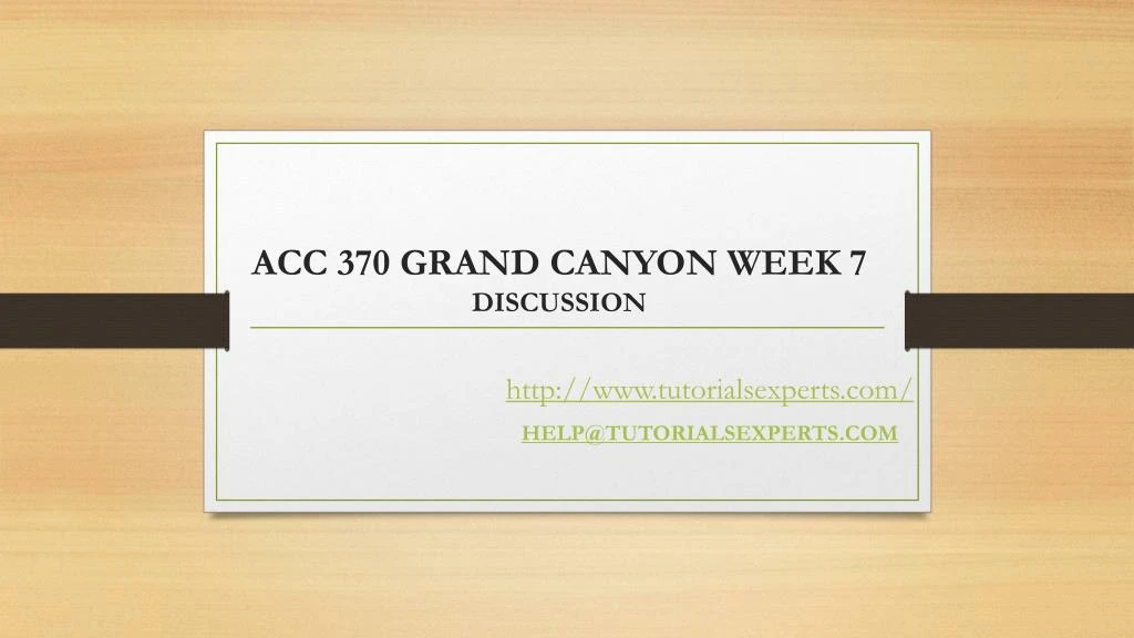 acc 370 grand canyon week 7 discussion