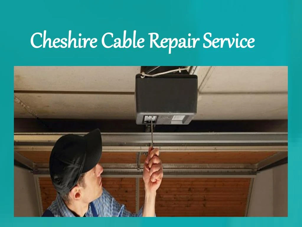 cheshire cable repair service
