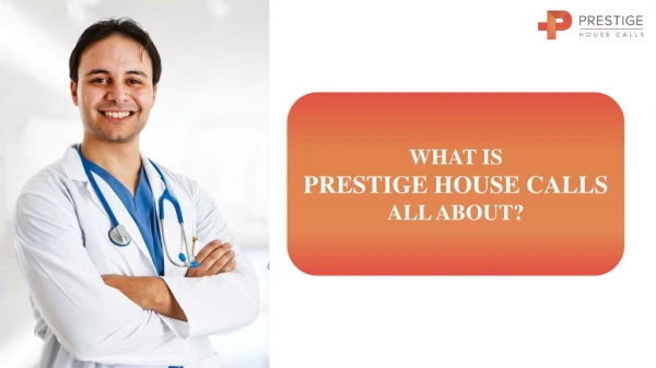 House Call Doctors | Prestige House Calls