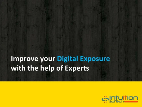 Improve Digital Experience with Intuition Softech