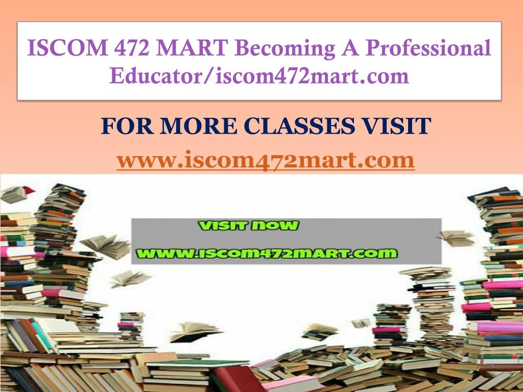 iscom 472 mart becoming a professional educator iscom472mart com