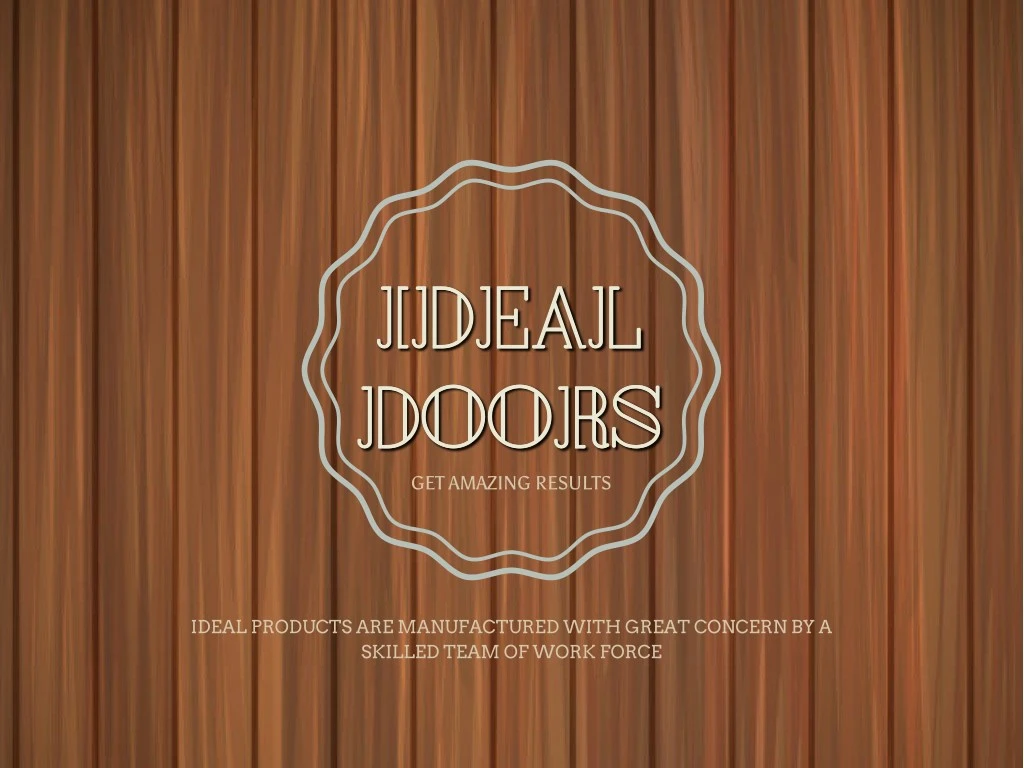 ideal ideal doors doors