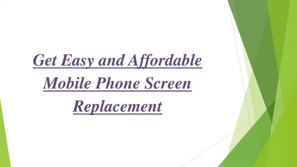 Get Easy and Affordable Mobile Phone Screen Replacement