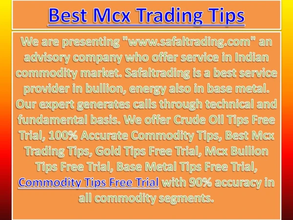 100% Accurate Commodity Tips, Crude Oil Tips Free Trial Call @ 91-9205917204