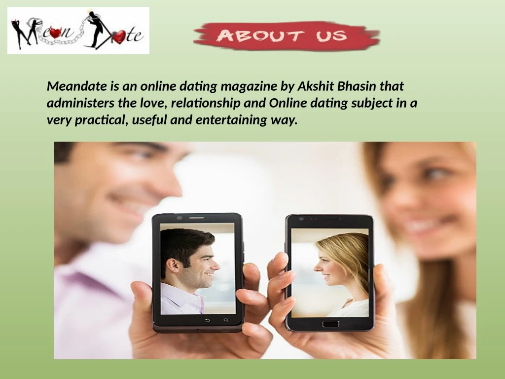 meandate is an online dating magazine by akshit