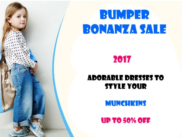 Bumper Bonanza Sale - 2017