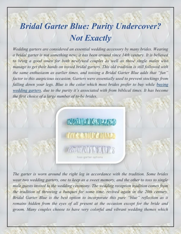 Bridal Garter Blue: Purity Undercover? Not Exactly