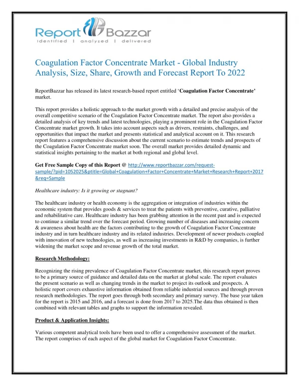 Coagulation Factor Concentrate Market AnalysisMarket Analysis, Size, Share, Growth and Forecast Report To 2017