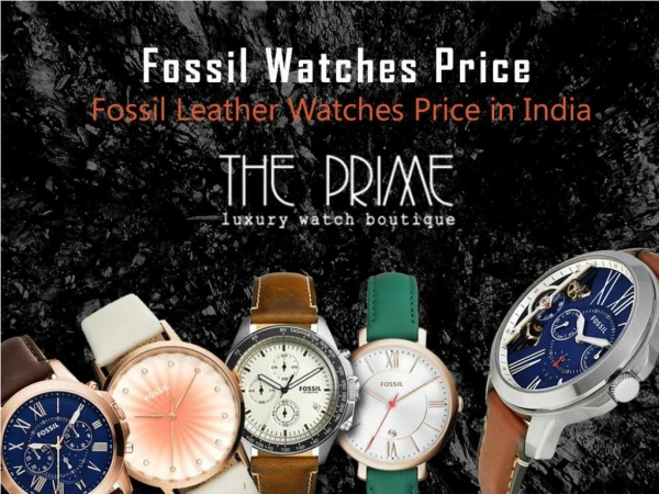 Fossil Leather Watches Price In India