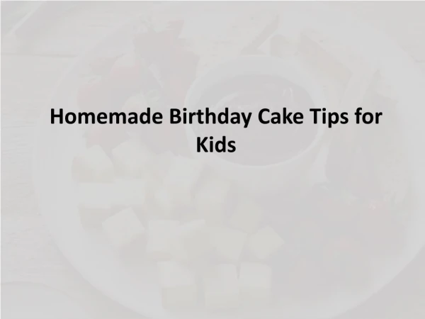 Home-made cake for kids