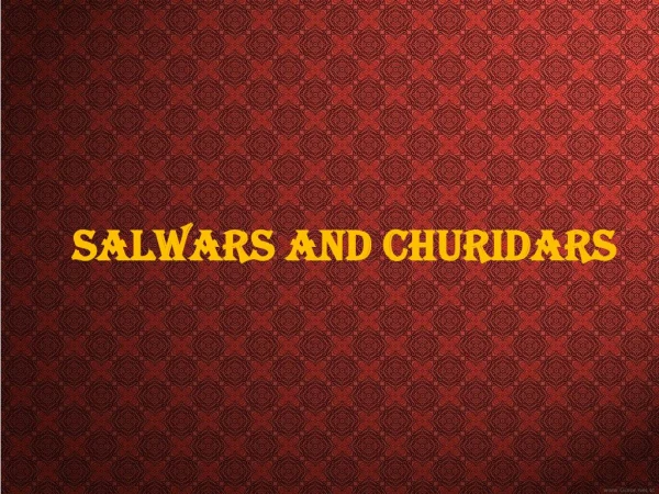 Salwars And Churidars