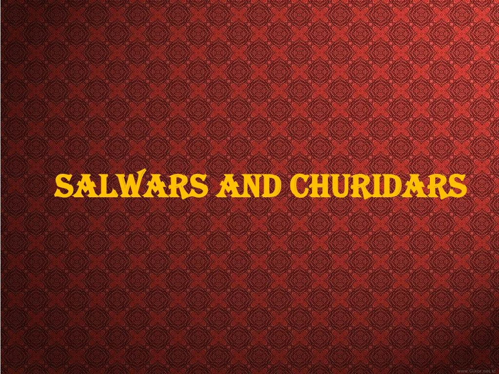 salwars and churidars