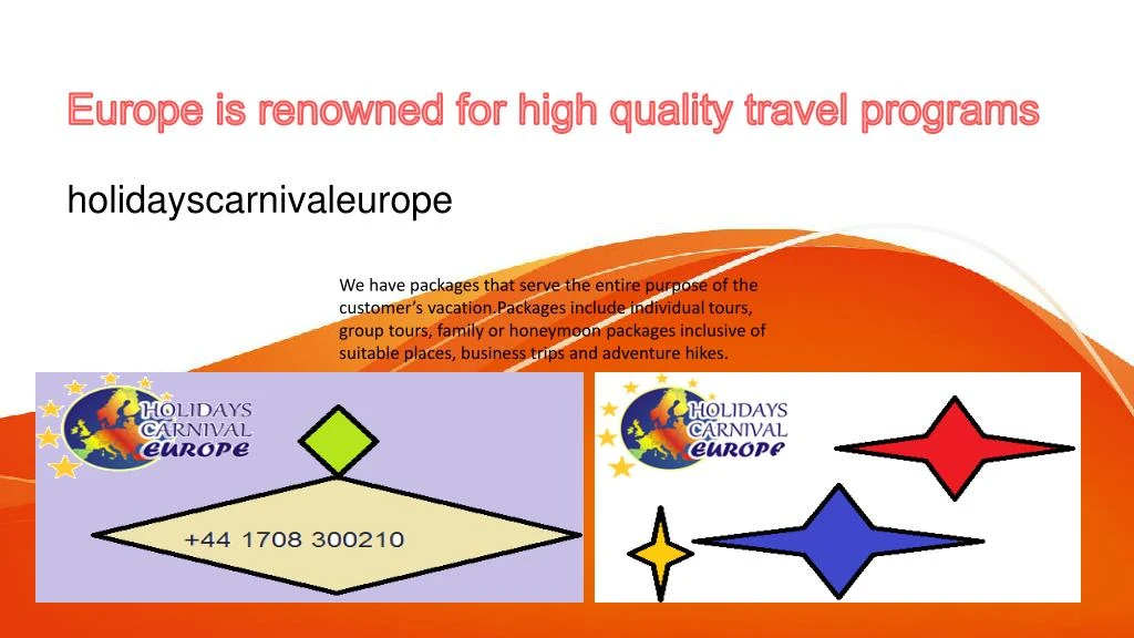 europe is renowned for high quality travel programs
