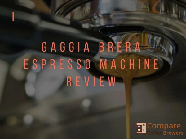 Gaggia brera superautomatic espresso machine