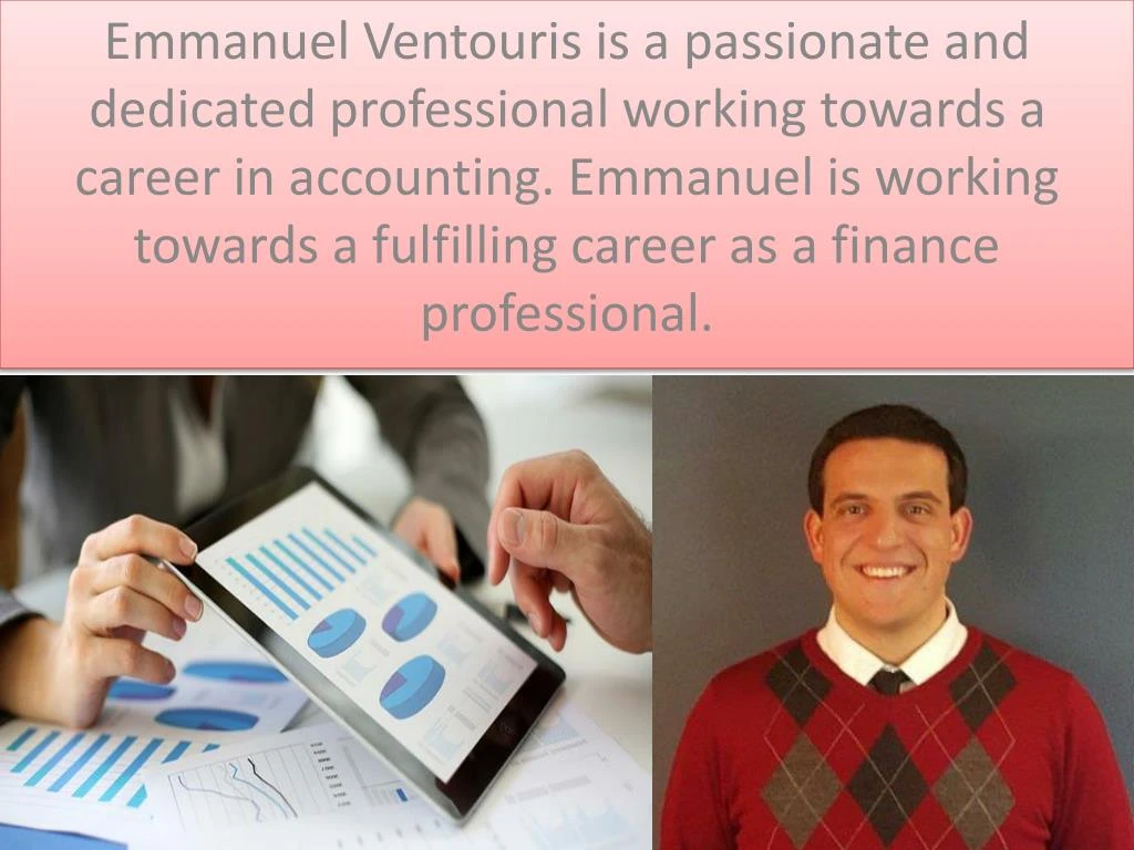 emmanuel ventouris is a passionate and dedicated