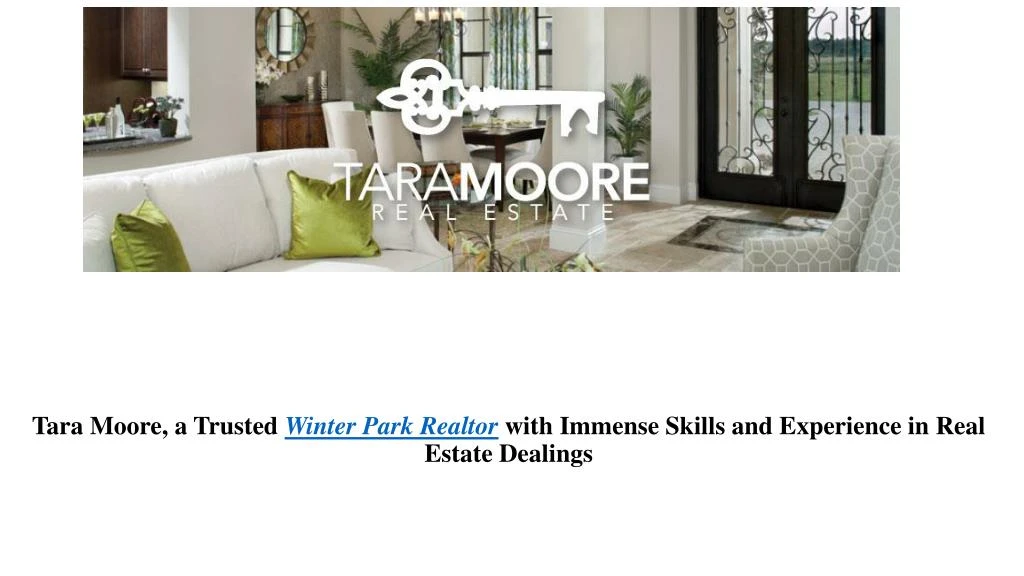 tara moore a trusted winter park realtor with immense skills and experience in real estate dealings