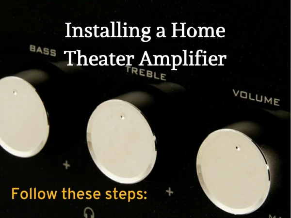 How to install an Amplifier