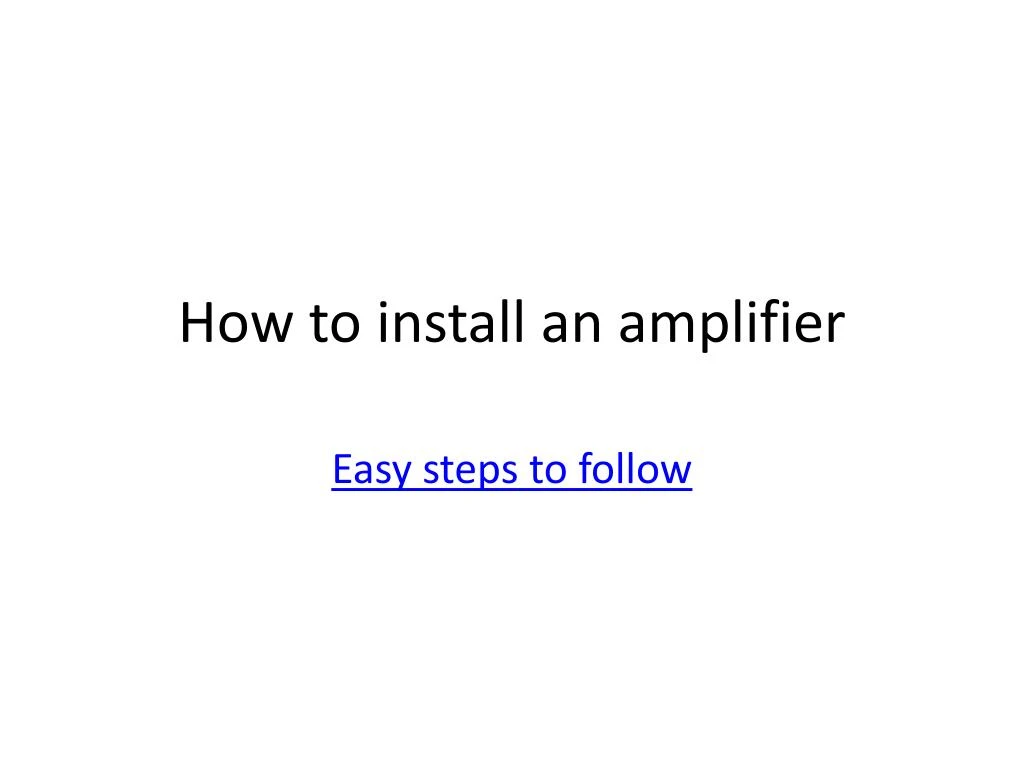 how to install an amplifier