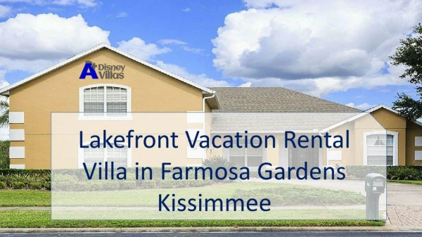 Lakefront Vacation Rental Villa in Farmosa Gardens Kissimmee FL