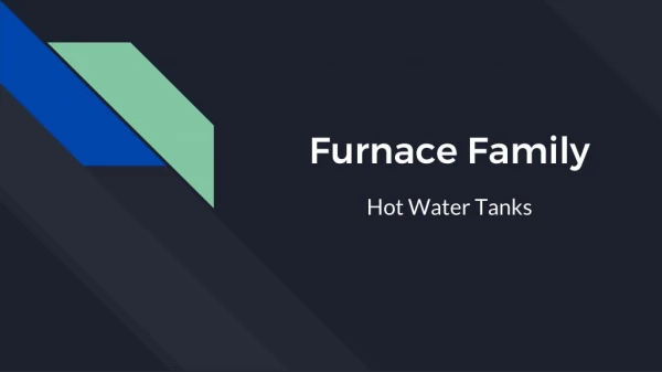 Furnace Family - Hot Water Tanks Edmonton