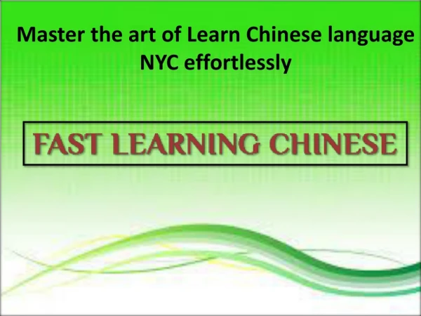 Easily Learn the Chinese language NYC from fastlearningchineseny