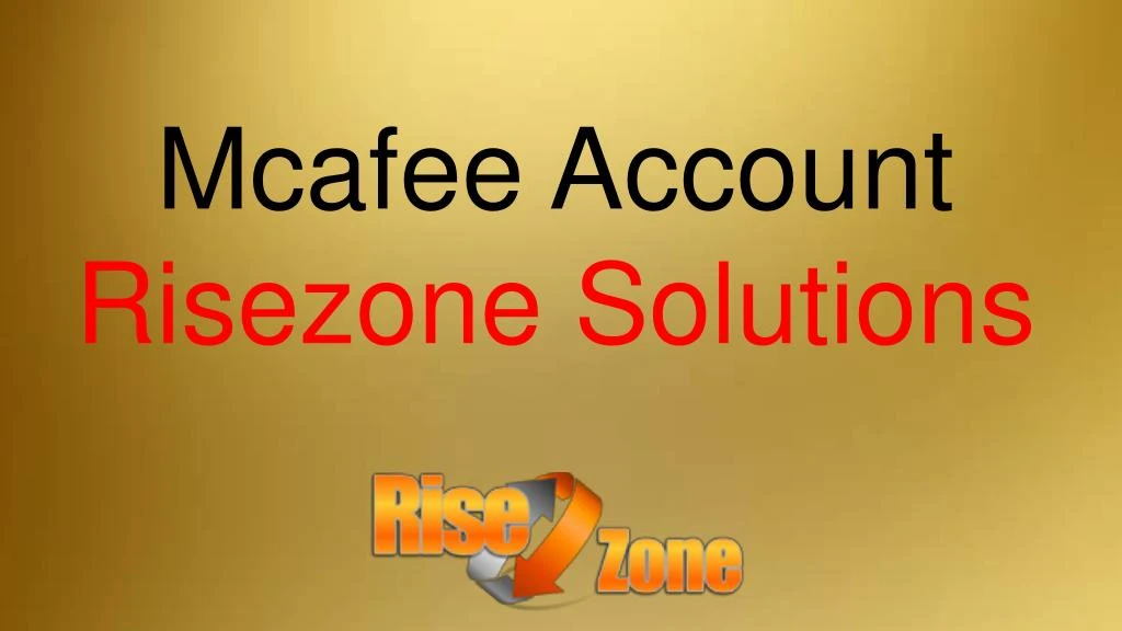 mcafee account risezone solutions