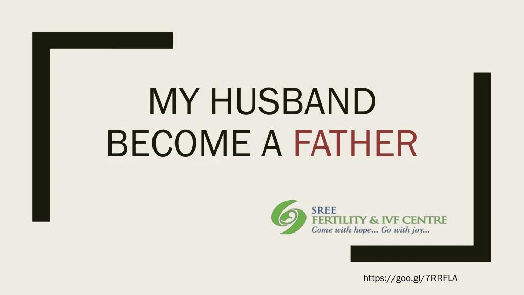 my husband become a father
