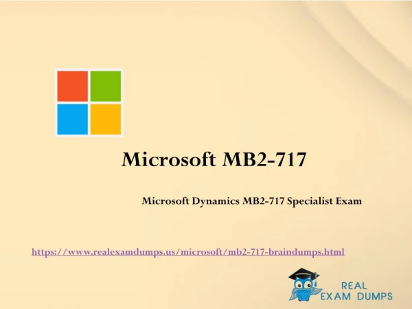Prepare Microsoft MB2-717 Exam With Real Exam Questions - Microsoft MB2-717 Braindumps