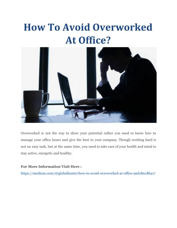 How To Avoid Overworked At Office?