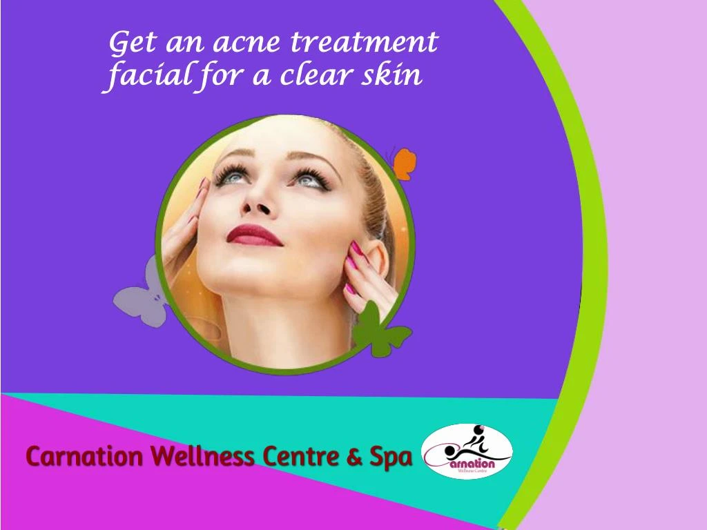 get an acne treatment facial for a clear skin