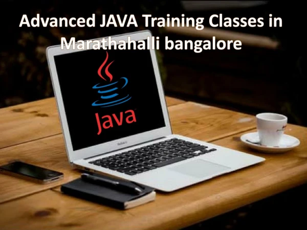 Advanced- JAVA- Training- Classes- in- Marathahalli- bangalore