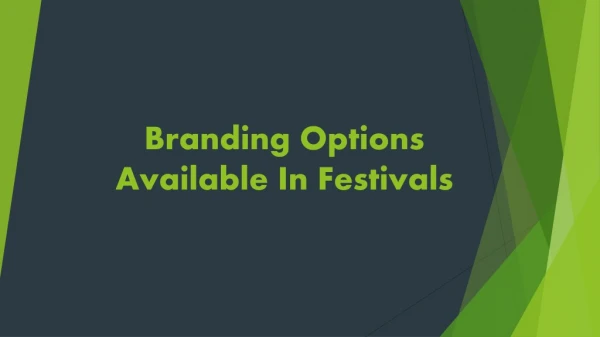 Outdoor Advertising Option in Festival | Organized Outdoor