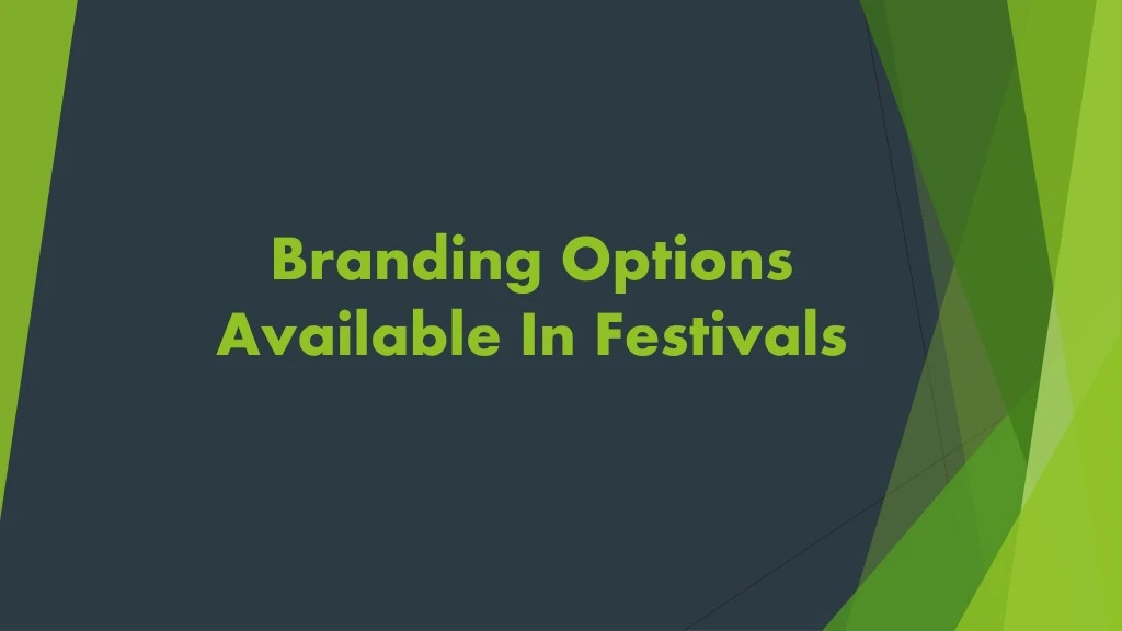 branding options available in festivals