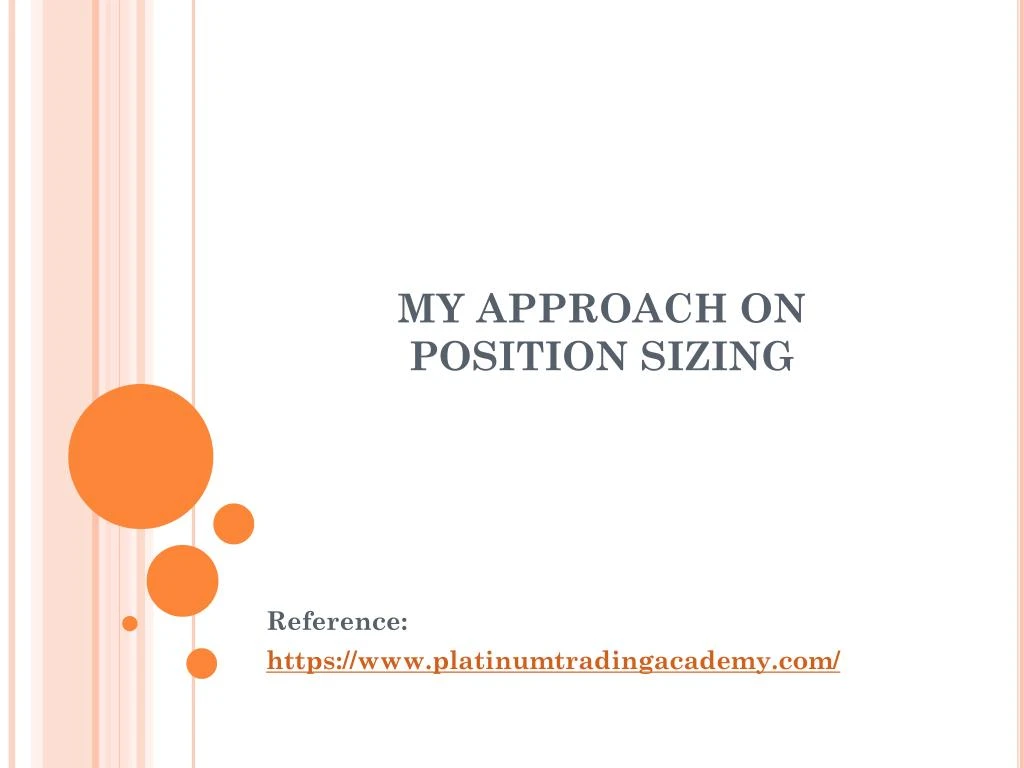 my approach on position sizing
