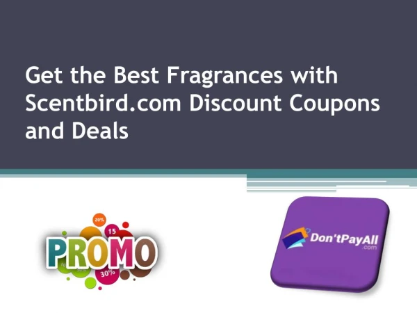 Get the Best Fragrances with Scentbird.com Discount Coupons and Deals