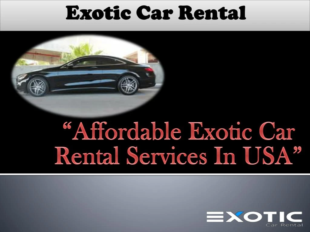 affordable exotic car rental services in usa