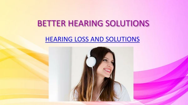 Hearing Loss Disability, Hearing Solutions, Hearing Aid Device