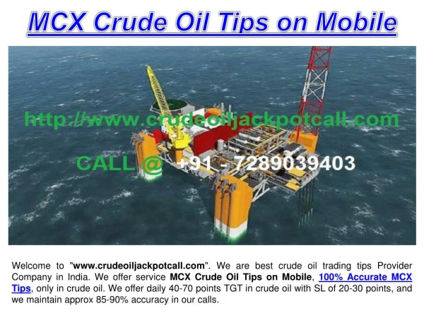 MCX Crude Oil Tips on Mobile, 100% Accurate MCX Tips